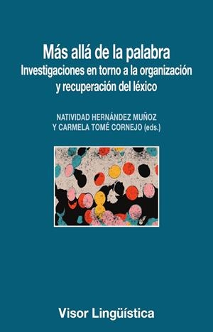 MÁS ALLÁ DE LA PALABRA | 9791387745554 | HERNÁNDEZ MUÑOZ, NATIVIDAD