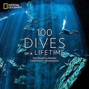 100 DIVES OF A LIFETIME | 9781426220074