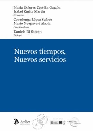 NUEVOS TIEMPOS, NUEVOS SERVICIOS | 9791388096013 | MARÍA DOLORES CERVILLA GARZÓN, ISABEL ZURITA MARTÍN