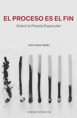 PROCESO ES EL FIN, EL | 9791370330033 | CÉSAR GALÁN, JULIO
