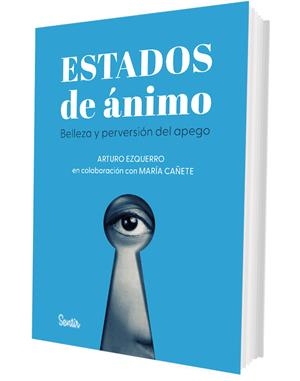 ESTADOS DE ANIMO | 9788426740755 | EZQUERRO, ARTURO