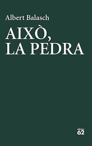 AIXÒ, LA PEDRA | 9788429783278 | BALASCH MONTULL, ALBERT