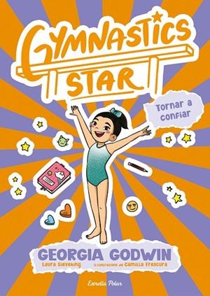 GYMNASTICS STAR 02. TORNAR A CONFIAR | 9791387903039 | GODWIN, GEORGIA