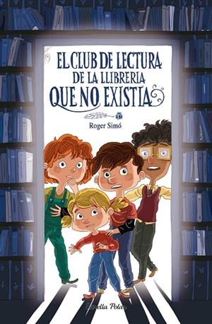 CLUB DE LECTURA DE LA LLIBRERIA QUE NO EXISTIA, EL | 9791387903367 | ROGER SIMÓ