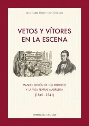 VETOS Y VITORES EN LA ESCENA | 9791370330163 | ANA ISABEL BALLESTEROS DORADO (AUTORA)