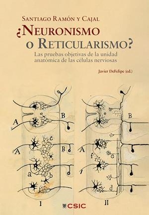 NEURONISMO O RETICULARISMO? | 9788400114305 | SANTIAGO RAMÓN Y CAJAL