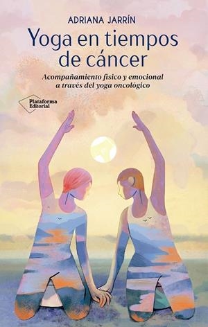 YOGA EN TIEMPOS DE CANCER | 9791387813338 | JARRIN, ADRIANA