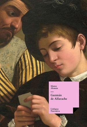 SEGUNDA PARTE DE LA VIDA DE GUZMÁN DE ALFARACHE | 9788410768673 | ALEMÁN, MATEO