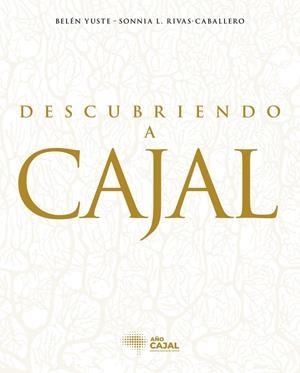 DESCUBRIENDO A CAJAL | 9788408294191