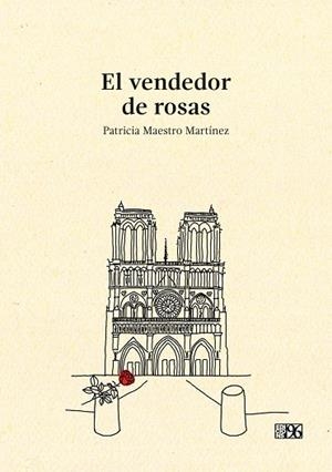 VENDEDOR DE ROSAS, EL | 9791387628260 | MAESTRO MARTÍNEZ, PATRICIA