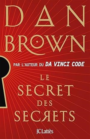 SECRET DES SECRETS, LE | 9782709668385 | BROWN, DAN