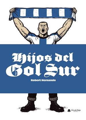 HIJOS DEL GOL SUR | 9791370351182 | HERNANDO, ROBERT