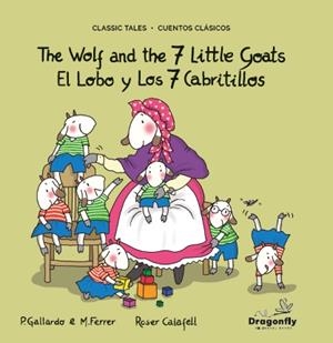 WOLF AND THE SEVEN LITTLE GOATS, THE / EL LOBO Y LOS SIETE CABRITILLOS | 9791399087185 | GALLARDO SÁNCHEZ, PEDRO