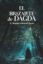 BRAZALETE DE DAGDA, EL | 9791370292508 | GARCÍA DEL PUERTO, D. ALEJANDRO