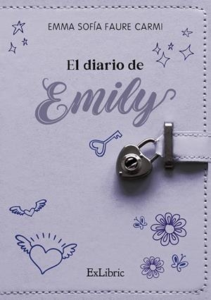 DIARIO DE EMILY, EL | 9791387944865 | FAURE CARMI, EMMA SOFÍA