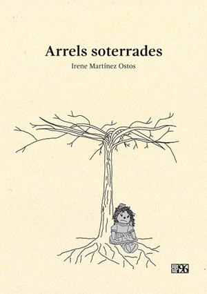 ARRELS SOTERRADES | 9791387628246 | MARTÍNEZ OSTOS, IRENE