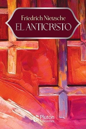 EL ANTICRISTO | 9791387952150 | NIETZSCHE, FRIEDRICH