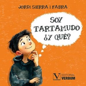 SOY TARTAMUDO ¿Y QUÉ? | 9788411368490 | SIERRA I FABRA, JORDI