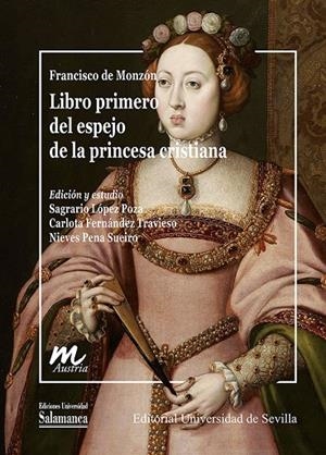 LIBRO PRIMERO DEL ESPEJO DE LA PRINCESA CRISTIANA | 9788447231669 | MONZÓN, FRANCISCO DE