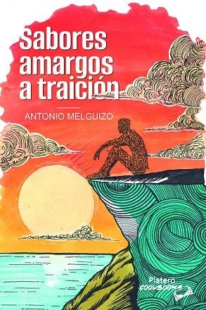 SABORES AMARGOS A TRAICIÓN | 9788410062900 | MELGUIZO, ANTONIO