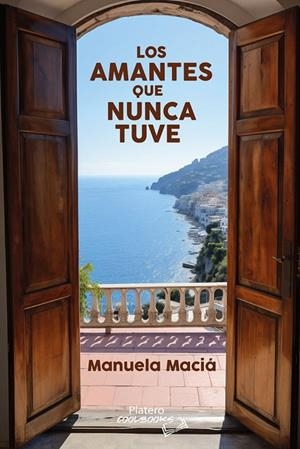AMANTES QUE NUNCA TUVE, LOS | 9788410062986 | MACIÁ, MANUELA
