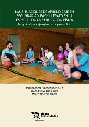 SITUACIONES DE APRENDIZAJE EN SECUNDARIA Y BACHILLERATO EN LA ESPECIALIDAD DE EDUCACIÓN FÍSICA, LAS | 9788410813663 | JIMÉNEZ RODRÍGUEZ, MIGUEL ÁNGEL