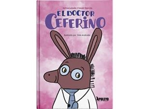 DOCTOR CEFERINO, EL | 9788410607118 | CLAVEL GARCÍA, INMACULADA