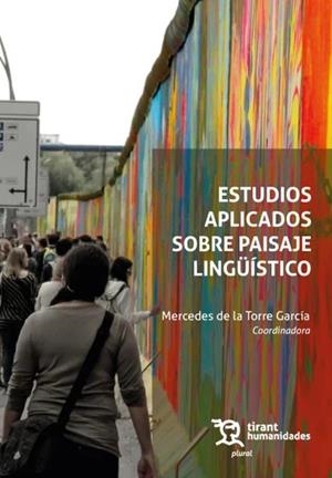 ESTUDIOS APLICADOS SOBRE PAISAJE LINGÜÍSTICO | 9788410813069 | MOLINA DÍAZ, FRANCISCO