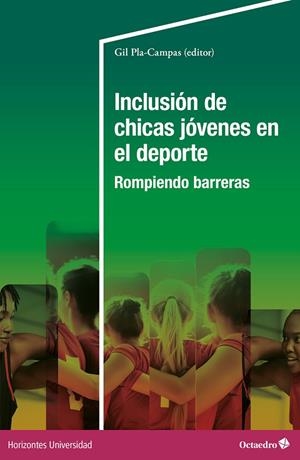 INCLUSIÓN DE CHICAS JÓVENES EN EL DEPORTE | 9788410792067