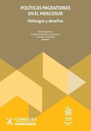 POLÍTICAS MIGRATORIAS EN EL MERCOSUR : HALLAZGOS Y DESAFÍOS | 9791370108007 | BIDERBOST, PABLO