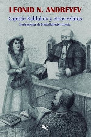 CAPITÁN KABLUKOV Y OTROS RELATOS | 9791388156236 | ANDRÉYEV, LEONID N