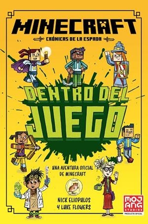 MINECRAFT. CRÓNICAS DE LA ESPADA 01 : DENTRO DEL JUEGO | 9788410646049 | ELIOPULOS, NICK