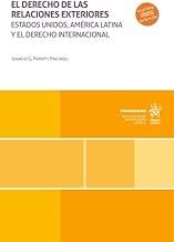 DERECHO DE LAS RELACIONES EXTERIORES, EL | 9791370102326 | PEROTTI PINCIROLI, IGNACIO G.