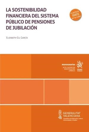 SOSTENIBILIDAD FINANCIERA DEL SISTEMA PÚBLICO DE PENSIONES DE JUBILACIÓN, LA | 9791370212001 | GIL GARCÍA, ELIZABETH