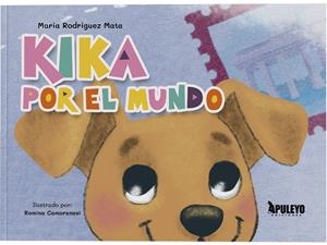 KIKA POR EL MUNDO | 9788410608085 | RODRÍGUEZ MATA, MARÍA
