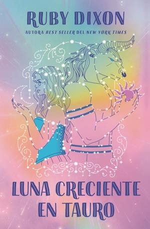 LUNA CRECIENTE EN TAURO | 9786316524942 | DIXON, RUBY