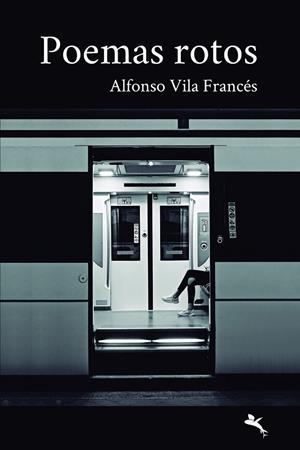 POEMAS ROTOS | 9791388156182 | VILA FRANCÉS, ALFONSO