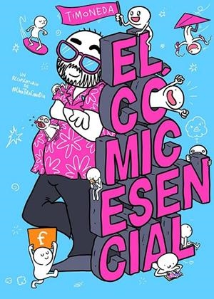CÓMIC ESENCIAL, EL | 9788410126459 | TIMONEDA, CRISTIAN