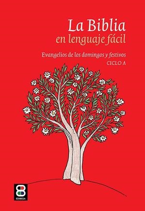 BIBLIA EN LENGUAJE FÁCIL, LA. CICLO A | 9788419640772 | BAUER, DIETER/ETTL, CLAUDIO/MELS, PAULIS