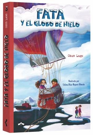 FATA 03. FATA Y EL GLOBO DE HIELO | 9791399057409 | LAGO, CHUS