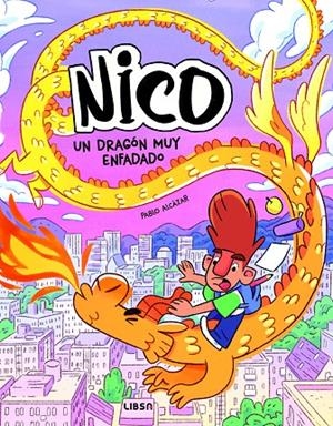 NICO. UN DRAGON MUY ENFADADO | 9788466245463 | ALCAZAR ALARCON, PABLO