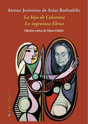 HIJA DE CELESTINA, LA / LA INGENIOSA ELENA | 9791387785253 | DE SALAS BARBADILLO, ALONSO JERONIMO