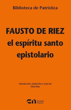 ESPIRITU SANTO, EL - EPISTOLARIO | 9788497156592 | DE RIEZ, FAUSTO