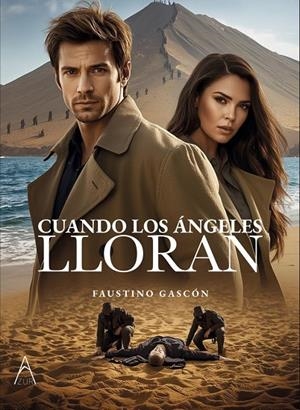 CUANDO LOS ANGELES LLORAN | 9791387657659 | GASCÓN MORALES, FAUSTINO