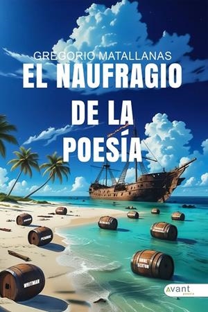 NAUFRAGIO DE LA POESÍA, EL | 9791387805470 | MATALLANAS, GREGORIO