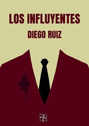 INFLUYENTES, LOS | 9791387681302 | RUIZ, DIEGO