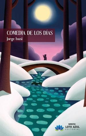 COMEDIA DE LOS DÍAS | 9791387838058 | ISUSI, JORGE