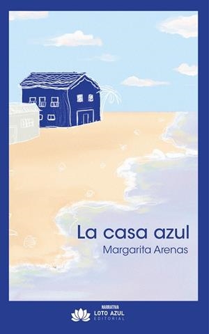 CASA AZUL, LA | 9791387838195 | ARENAS, MARGARITA
