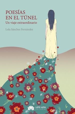 POESÍAS EN EL TÚNEL | 9791387838164 | SANCHEZ FERNANDEZ, LOLA