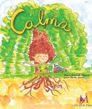 CALMA | 9791387615727 | HERNANDO MOYANO, MARIA / MUÑOZ GARCIA, LAURA